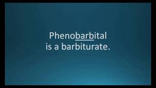 How to pronounce phenobarbital Luminal Memorizing Pharmacology Flashcard [upl. by Eibur]