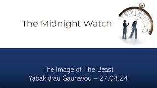 Yabakidrau Gaunavou  The Image of The Beast  270424 [upl. by Illyes]