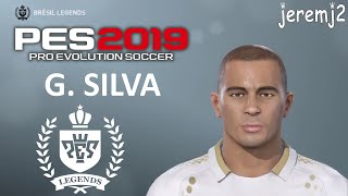 G SILVA Face  stats officielle  PES 2019 ou 2018 Brésil Legends [upl. by Parnell]