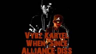 VYBZ KARTEL  WHEN SINCE ALLIANCE DISS LIFE AFTER DEATH RIDDIM [upl. by Maclaine]