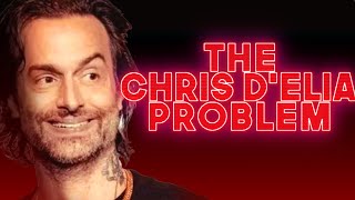 The Chris DElia Problem [upl. by Mann909]