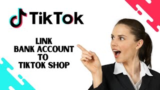 How to Link Bank Account to Tiktok shop EASY [upl. by Aical]