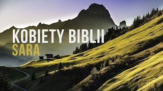 Kobiety Biblii Sara [upl. by Llerud]