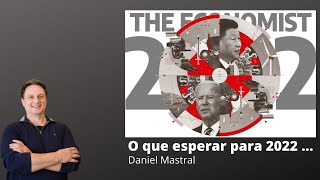 Daniel Mastral  quotO que esperar para 2022 quot [upl. by Jorin]