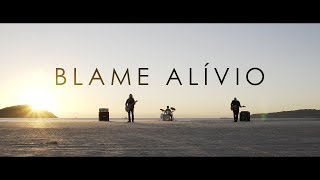 Blame  Alívio  Videoclipe [upl. by Adelaide]