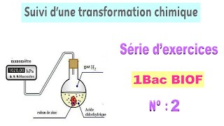 1BAC BIOF  Série dexercices 2  Suivi dune transformation chimique [upl. by Darren492]