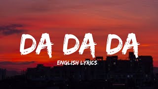 Tanir Tyomcha  Da Da Da English LyricsMezhdu nami provoda da da daTrending song [upl. by Greyso863]