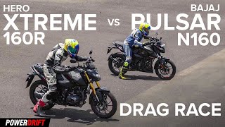 Hero Xtreme 160R 4V vs Bajaj Pulsar N160  Drag Race  PowerDrift [upl. by Jarlathus]