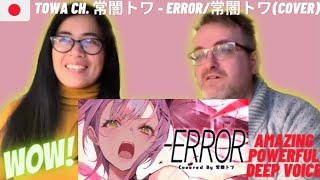 Towa Ch 常闇トワ  ERROR常闇トワcover 🇩🇰NielsensTV REACTION [upl. by Okikuy723]