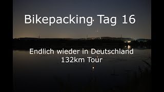 Bikepacking DeutschlandDänemarkSchweden Tag 16  Ich bin wieder in Deutschland [upl. by Heber]