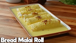 Bread Malai Roll Recipe  Easy and Delicious Dessert  How to make Bread Malai Roll Dessert Recipe [upl. by Jung4]