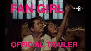 FAN GIRL Official Trailer [upl. by Garbers]