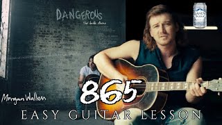 Morgan Wallen 865 Guitar Lesson Easy Chord Tutorial 4 Chords [upl. by Silvio193]