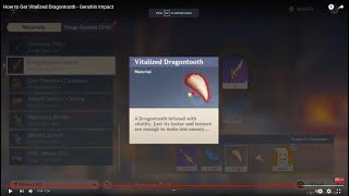 How to Get Vitalized Dragontooth  Genshin Impact [upl. by Eillehs204]