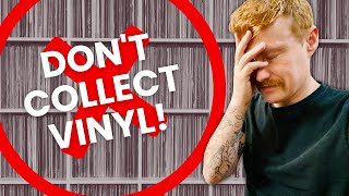 5 Reasons You Should NOT Start a Vinyl Record Collection [upl. by Jair]