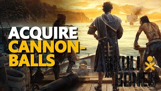 Acquire Cannonballs Skull and Bones Craft [upl. by Marteena]