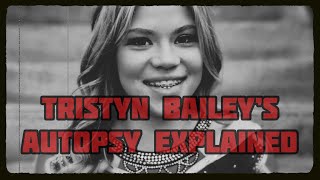 Tristyn Bailey’s Autopsy Explained [upl. by Sherburn]