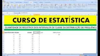 Curso de Estatística Quantidade registros intervalo classe distribuição frequência planilha Excel [upl. by Rodger34]