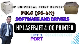 HP LaserJet 4100 Printer  Software and Drivers  Universal Print Driver LPT1 [upl. by Ninnahc]