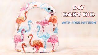 How to make a baby bib  FREE Baby Bib Pattern in 2 sizes [upl. by Llednar]