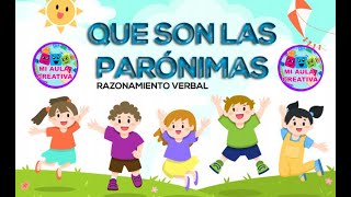 QUE SON LAS PALABRAS PARÓNIMAS MiAulaCreativa [upl. by Sophronia]