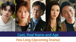 Hou Lang Cast Real name and Age Wu Gang Zhao Lu Si Luo Yi Zhou Zhang Meng [upl. by Ahseirej]