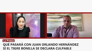 Qué pasará con Juan Orlando Hernández si el Tigre Bonilla se declara culpable [upl. by Adaj199]