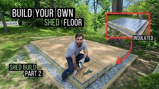 How to build a shed floor by yourself  Insulated  Shed Build Part 2 [upl. by Jakob]