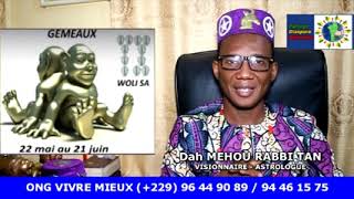 Prévision astrologique du mois de JUILLET 2020 du signe Gémeaux par Dah MEHOU Rabbi TAN [upl. by Huff]