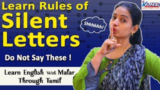 Shhhhh Learn Rules of Silent Letters in Tamil By Malar  Kaizen English [upl. by Terces]