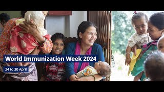 World Immunization Week 2024  24 to 30 April [upl. by Chute]