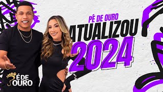 PÉ DE OURO 2024  NOVO CD MELHORES AUTORAIS  MÚSICA FORRÓ PISEIRO [upl. by Bocoj]