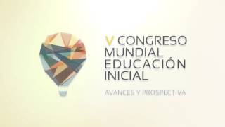 V Congreso Mundial Educación Inicial Inscripciones en Línea [upl. by Hailey]