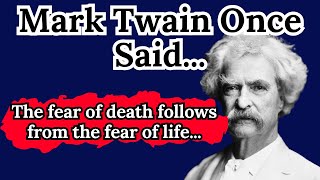 Mark Twain Once Said  Motivational  Inspirational quotes [upl. by Rimidalg]