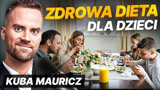 Zdrowe Nawyki Żywieniowe u Dzieci Co Każdy Rodzic Powinien Wiedzieć  Jakub Mauricz [upl. by Terza]