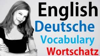 Video41 DeutschEnglisch Wortschatz Übersetzung German English Englisch Lernen 7Klasse Anfänger [upl. by Malachi608]