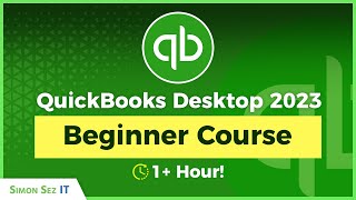 How to Use QuickBooks Desktop 2023 for Beginners  1 Hour QuickBooks Tutorial [upl. by Burget829]