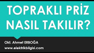 Topraklı priz nasıl takılır [upl. by Rifkin253]