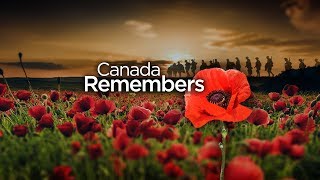 Remembrance Day 2019 Canada Remembers [upl. by Analrahc]