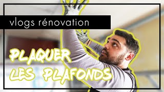 on commence à PLAQUER les plafonds gyplat et nouvelle ISOLATION  vlog rénovation 17 [upl. by Ilocin611]