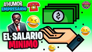 👔El Empresario EL SALARIO  Loquillo Humor [upl. by Sillad289]