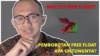 Pembobotan Free Float  Apa Untungnya [upl. by Alledi124]