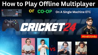 How to play cricket 24 with friends offline  How to Play Offline Multiplayer in Cricket 24 [upl. by Etac]