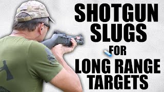 Shotgun Slugs for Long Range Targets  Tactical Rifleman [upl. by Leiad]