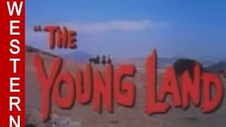 The Young Land 1959  Full Length Western Movie Patrick Wayne Ken Curtis [upl. by Aneehc]