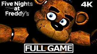 FIVE NIGHTS AT FREDDYS Full Gameplay Walkthrough  No Commentary 【FULL GAME】4K Ultra HD [upl. by Cupo]