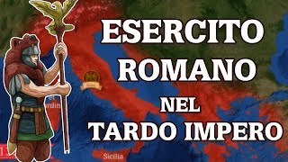 Levoluzione dellesercito romano nel tardo impero IV  V secolo [upl. by Nwahsyt220]