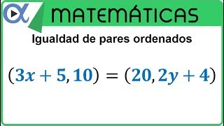 Igualdad de pares ordenados  Geometría  Vitual [upl. by Showker]