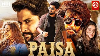 Latest South Indian Hindi Dubbed Full Movie PAISA पैसा  Nani and Catherine Tresa [upl. by Anaiek]