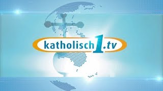 katholisch1tv  das Magazin vom 10022019 KW 62019 [upl. by Akaya716]